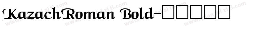 KazachRoman Bold字体转换